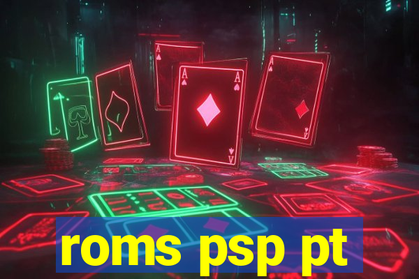 roms psp pt-br download